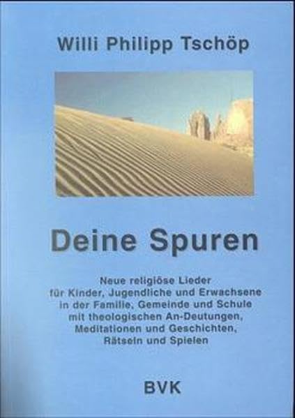 Deine Spuren: Neue religiöse Lieder für Kinder, Jugendliche und Erwachsene Film, Art & Culture