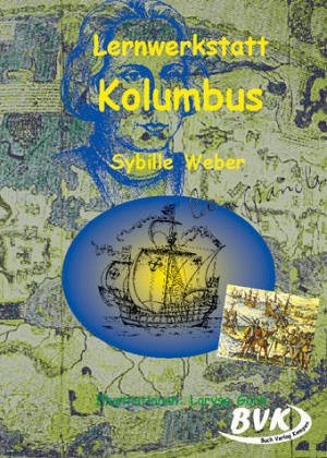 Lernwerkstatt Kolumbus: 4. Klasse GS, So-Schule und OS: Kopiervorlagen. 4. Klasse Grund- u. Sonderschule sowie Orientierungsstufe Learning & Reference Books