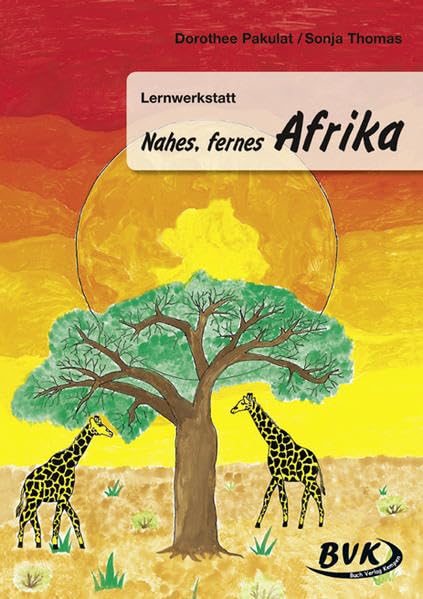 Lernwerkstatt "Nahes, fernes Afrika" Professional & Reference Books