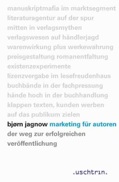 Marketing für Autoren: Der Weg zur erfolgreichen Veröffentlichung Law