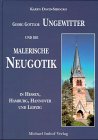 Georg Gottlob Ungewitter und die malerische Neugotik in Hessen, Hamburg, Hannover und Leipzig: Diss. Architecture