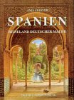 Spanien: Reiseland deutscher Maler 1830-1870. Diss. Film, Art & Culture
