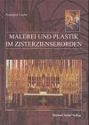 Malerei und Plastik im Zisterzienserorden book