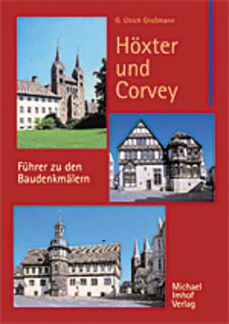 Höxter und Corvey: Führer zu den Baudenkmälern Politics & History