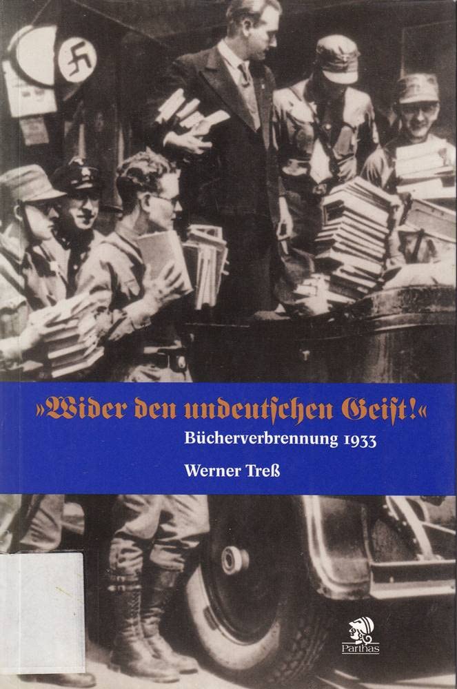 Wider den undeutschen Geist: Bücherverbrennung 1933 Books