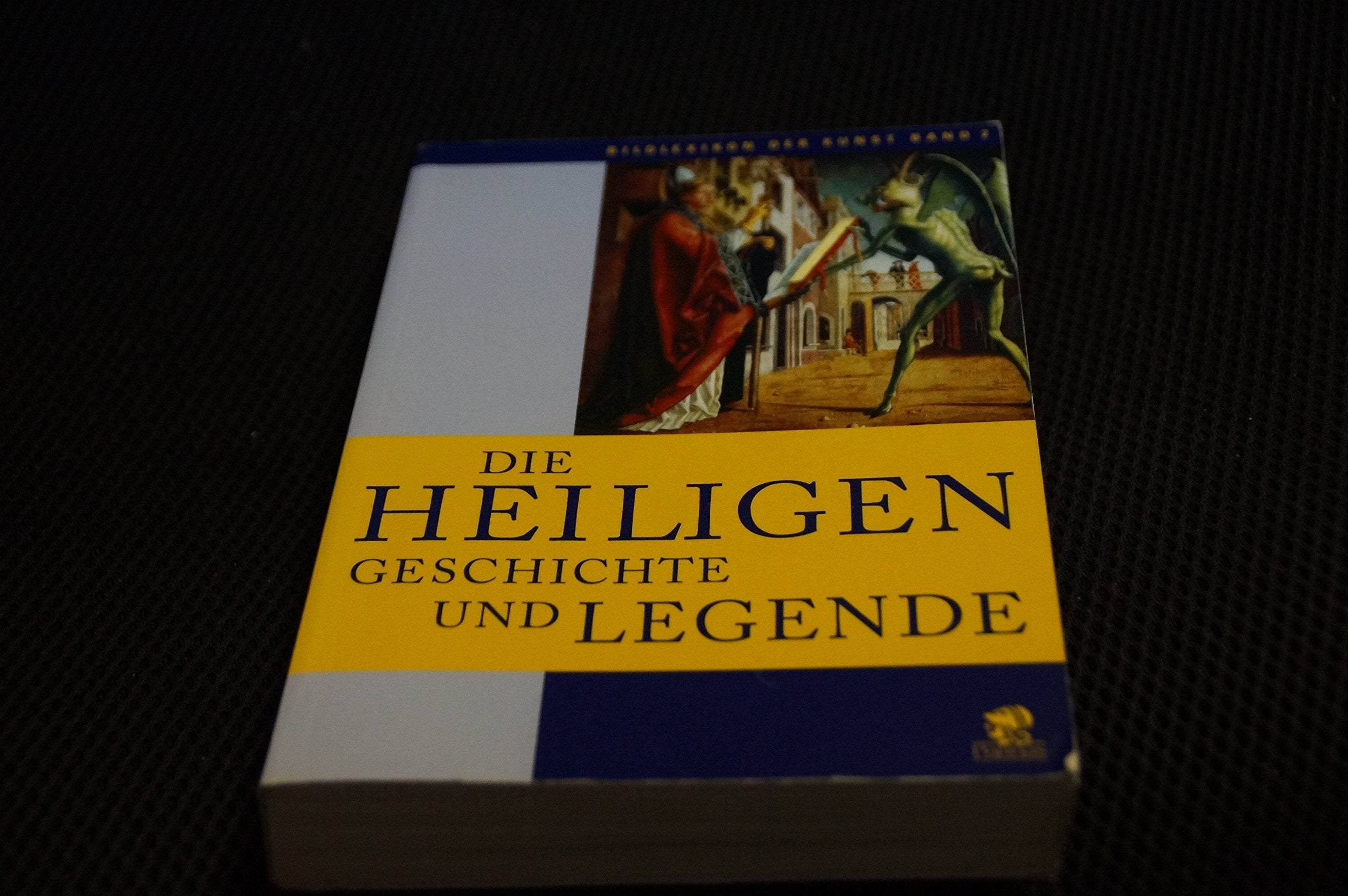 Bildlexikon der Kunst / Die Heiligen: Geschichte und Legende: BD 2 Film, Art & Culture