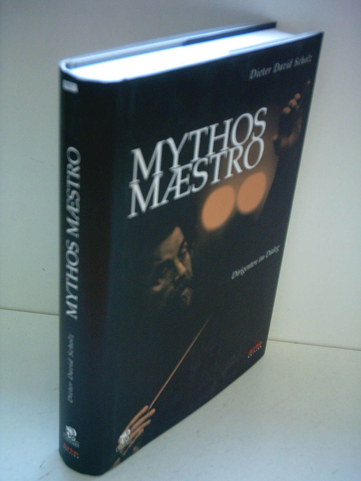 Mythos Maestro: Dirigenten im Dialog Pop culture Books