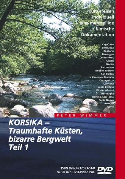 Korsika - Traumhafte Küsten, bizarre Bergwelt Teil 1 Films