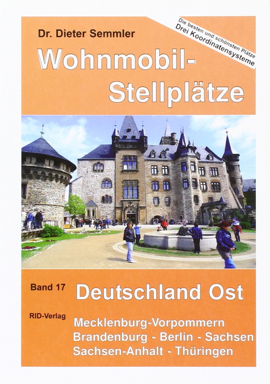 Wohnmobil-Stellplätze Deutschland Ost book