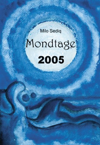 Mondtage 2005. Ein Wellnesskalender mit und um den Mond Lifestyle