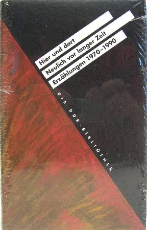Die DDR-Bibliothek, Bd. 19: Erzählungen aus der DDR, Bd. 2, Hier und dort: Neulich vor langer Zeit, Erzählungen 1970 - 1990 Books