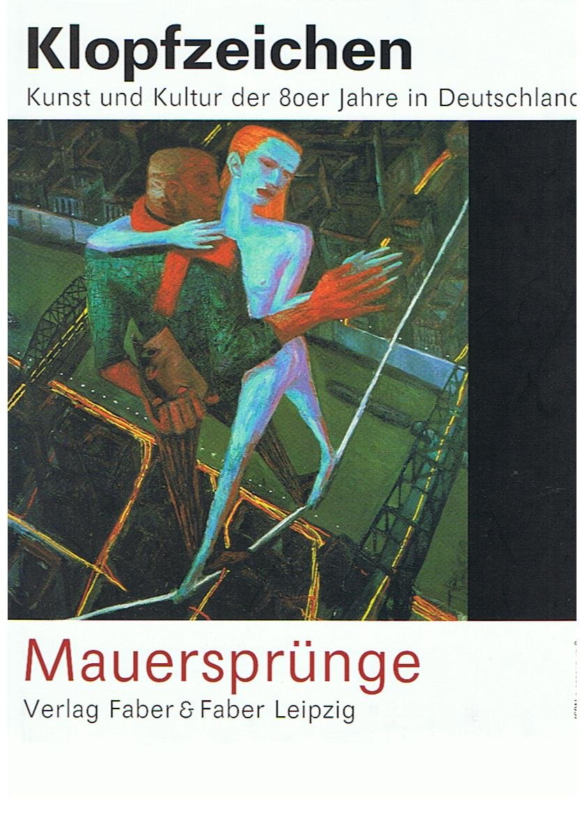 Klopfzeichen. Kunst und Kultur der 80er Jahre in Deutschland Film, Art & Culture