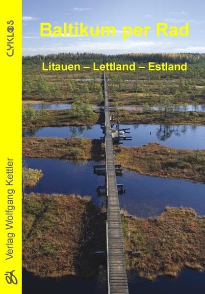Baltikum per Rad: Litauen - Lettland - Estland (Cyklos-Fahrrad-Reiseführer) Leisure, Home & Garden