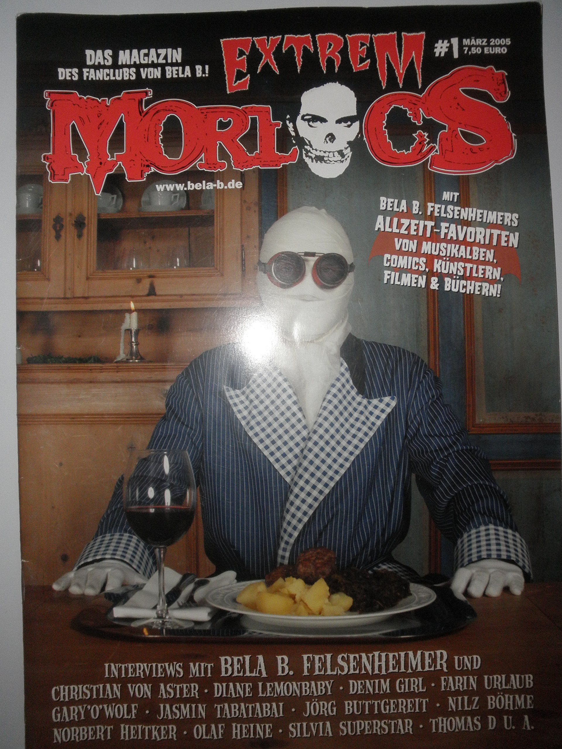 Extrem Morlocs - Das Magazin des Fanclubs von Bela B.! Nr. 1 März 2005 Books