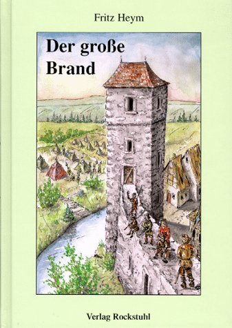 Der grosse Brand: Geschichte und Geschichten aus und um Langensalza book