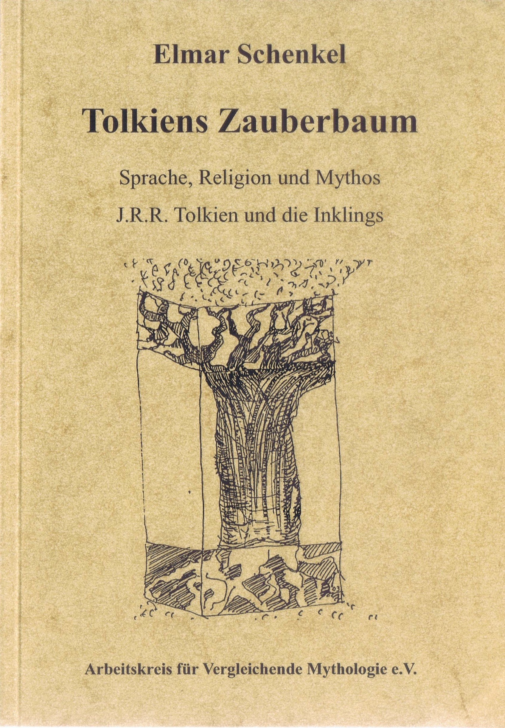 Tolkiens Zauberbaum: Sprache, Religion und Mythos: J.R.R. Tolkien und die Inklings (Schriftenreihe des Arbeitskreises für Vergleichende Mythologie e.V.) Film, Art & Culture