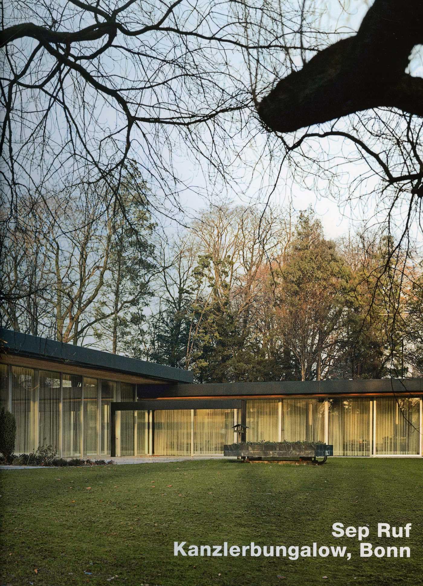 Sep Ruf, Kanzlerbungalow, Bonn: Text dtsch.-engl. (Opus) Architecture
