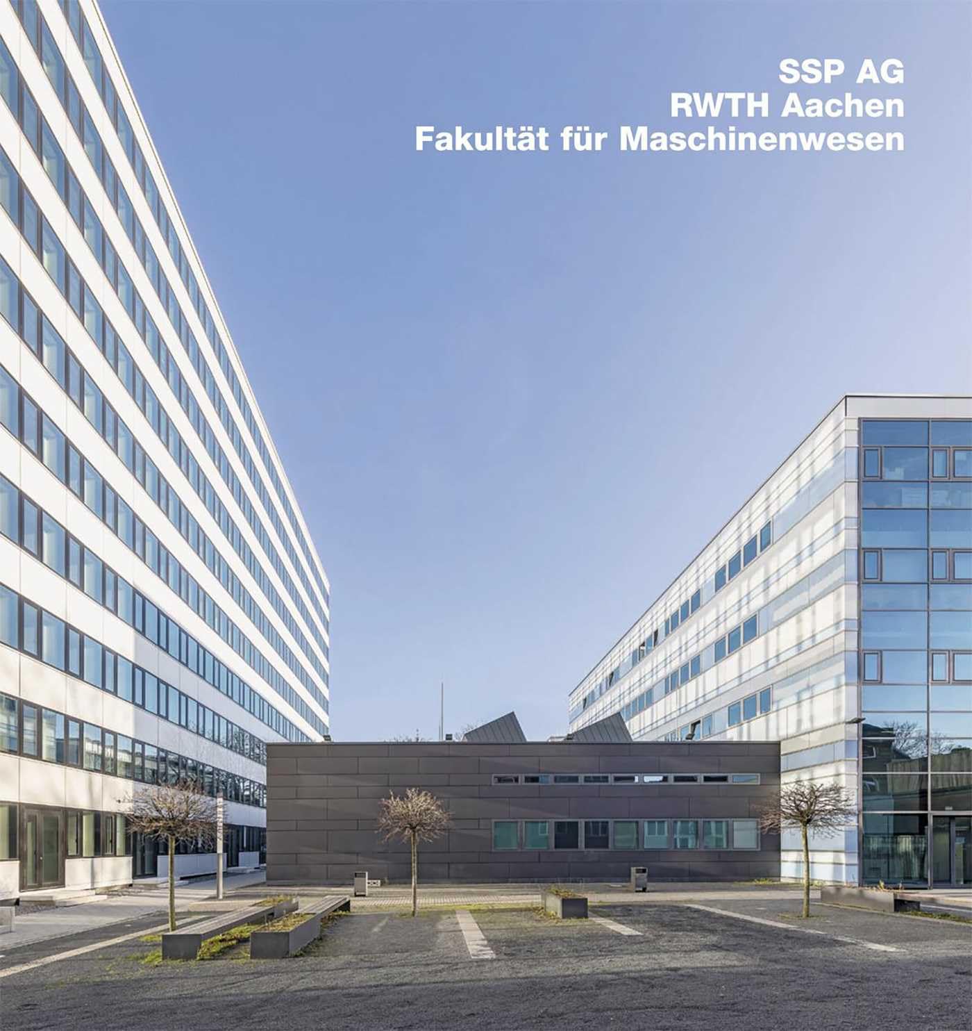 SSP AG, RWTH Aachen, Fakultät für Maschinenwesen: Rwth Aachen; Fakultät Für Maschinenwesen (Opus, 86) Architecture
