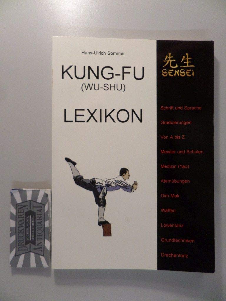Kung-Fu (Wu-Shu) Lexikon von A-Z Leisure & Fun
