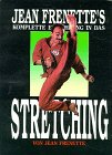 Jean Frenette's komplette Einführung in das Stretching Leisure & Fun