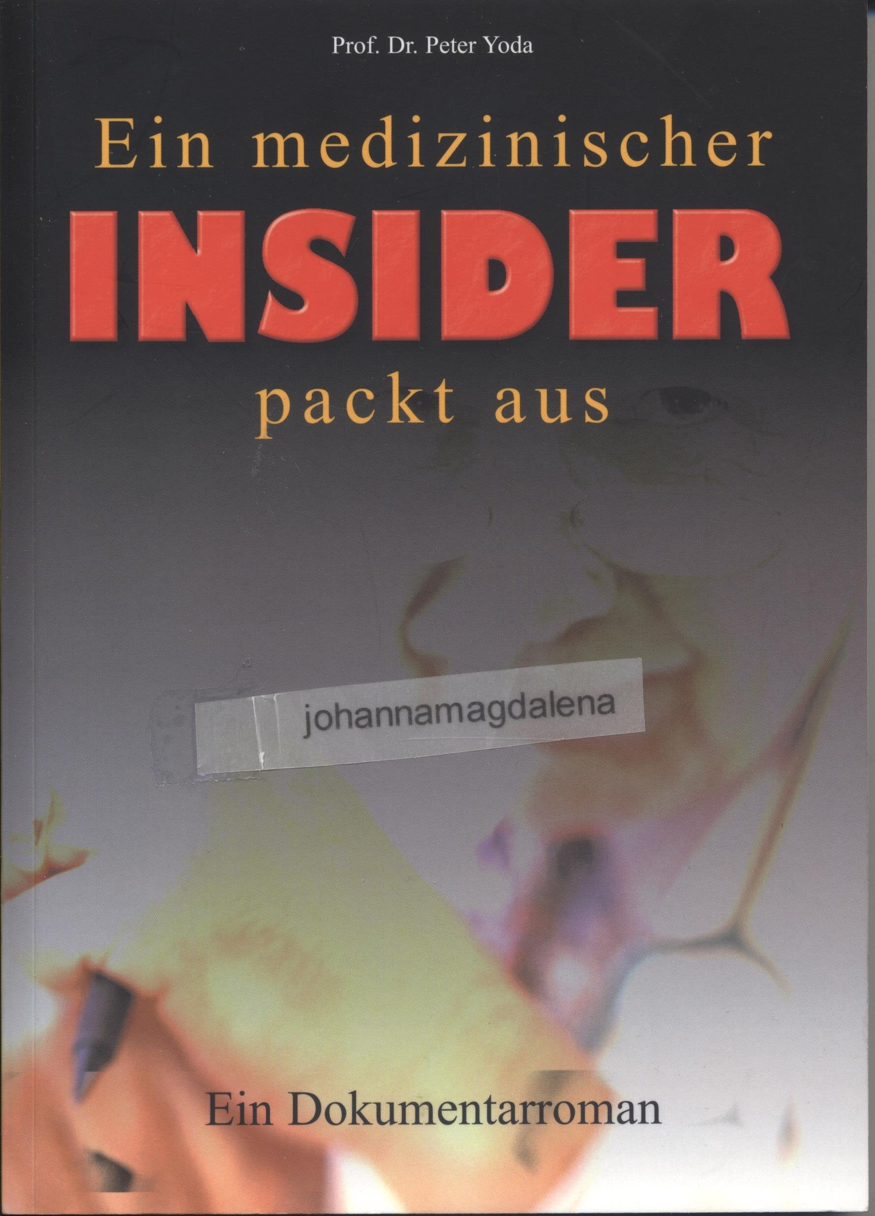 Product Image: Ein medizinischer Insider packt aus