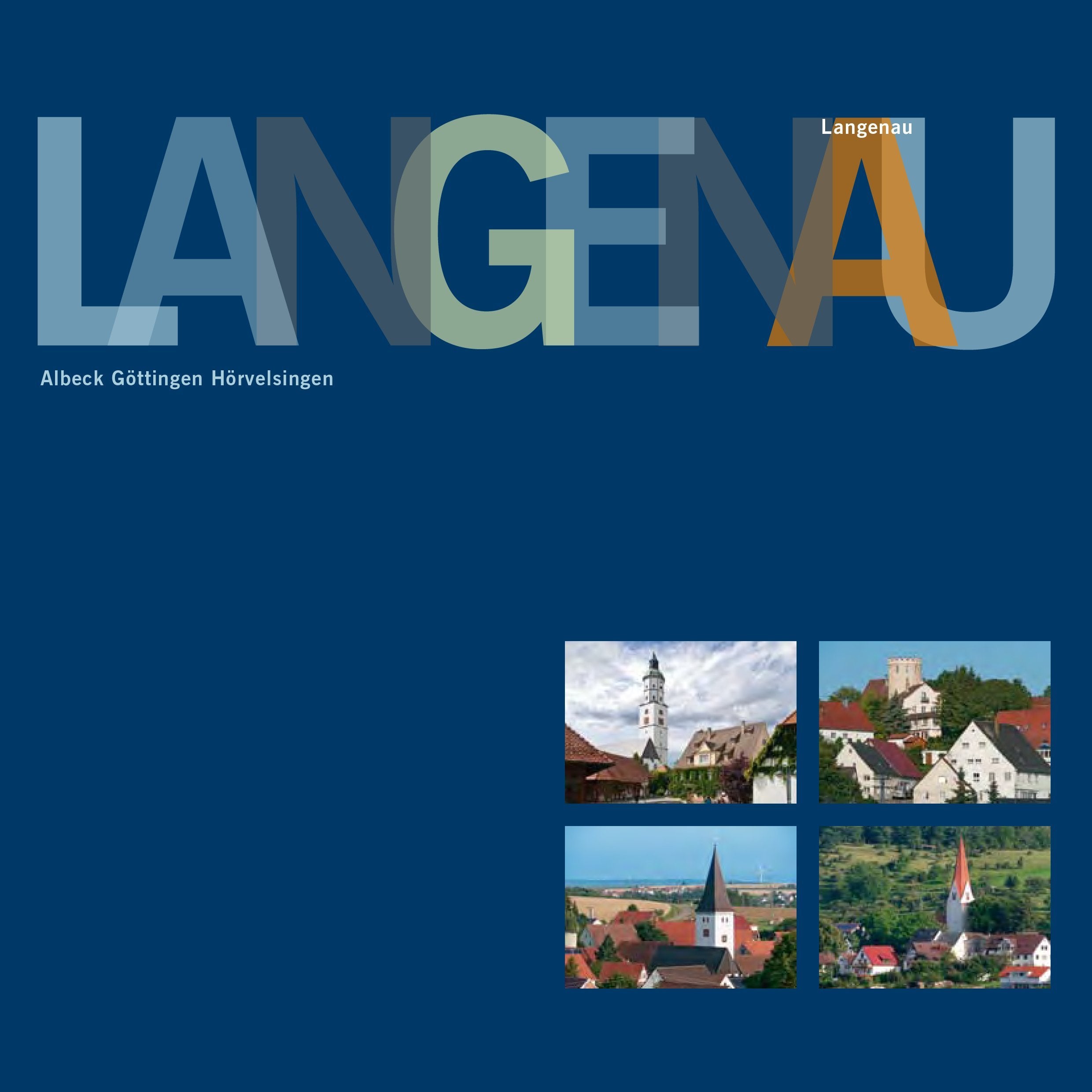 Langenau: Albeck, Göttingen, Hörvelsingen Politics & History