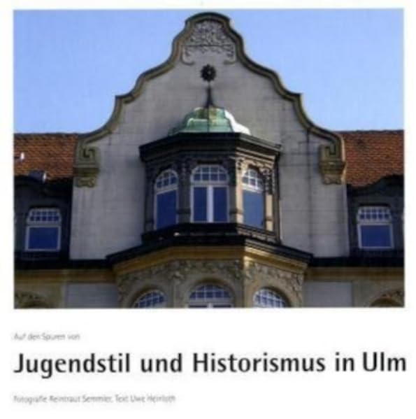 Auf den Spuren von Jugendstil und Historismus in Ulm Photography