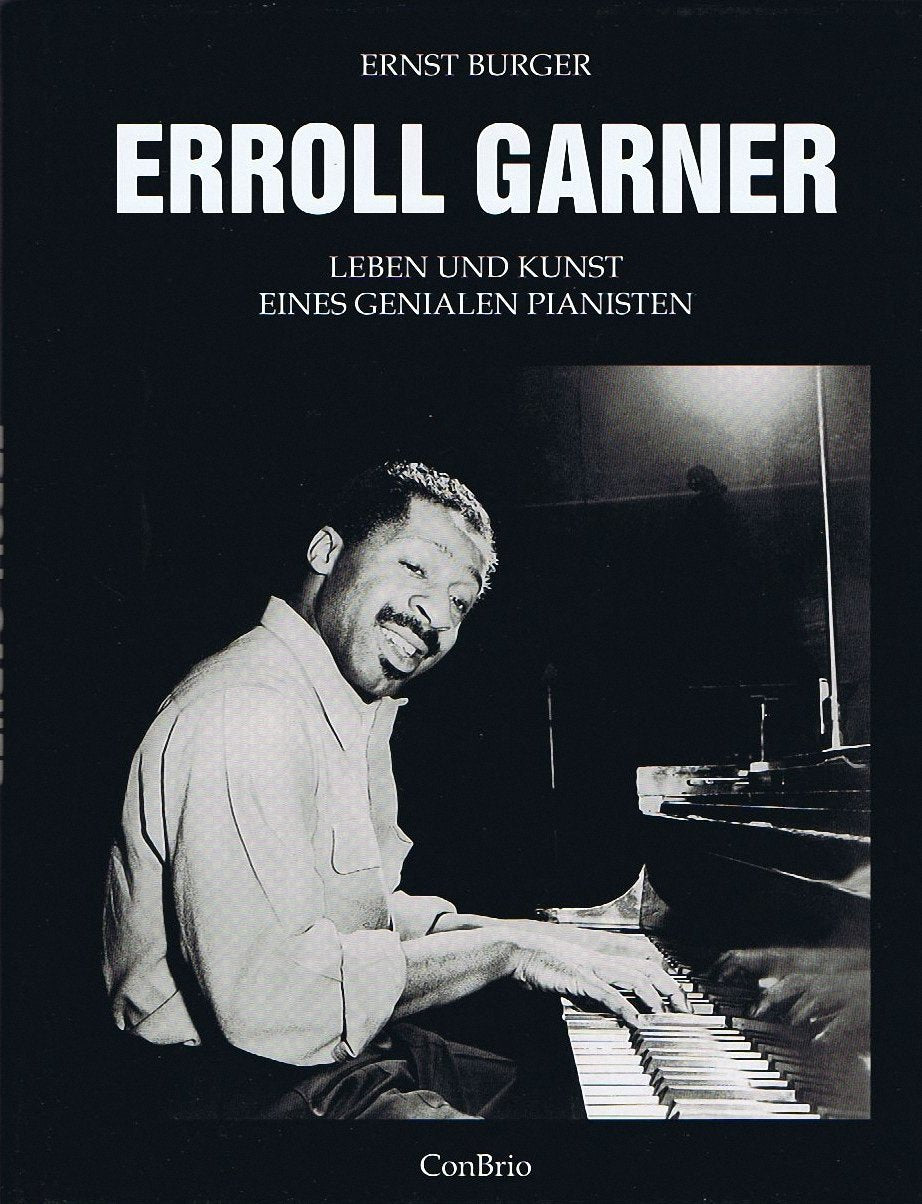 Erroll Garner: Leben und Kunst eines genialen Pianisten. Ausgabe mit CD.: Leben und Kunst eines genialen Pianisten. Audio-CD enth. "Ausgewählte Aufnahmen 1946-1955" Pop culture