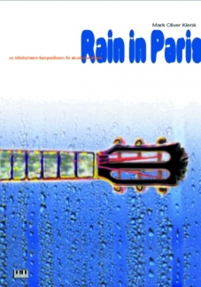Rain in Paris - 10 mittelschwere kompositionen für akustische Gitarre Sheet Music