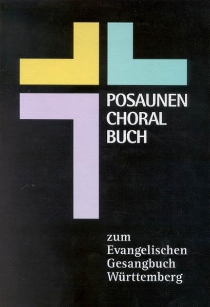 Posaunenchoralbuch zum Evangelischen Gesangbuch: Ausgabe Württemberg Sheet Music