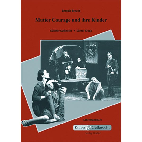 Bertolt Brecht, Mutter Courage und ihre Kinder: Lehrerhandbuch inklusive Schülerheft, Interpretation book