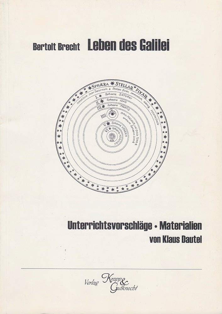 Leben des Galilei – Bertolt Brecht – Lehrerheft: Unterrichtsvorschläge, Materialien (Sekundarstufe II: Literatur im Unterricht) Social Sciences