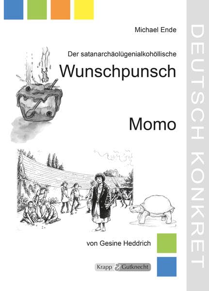 Der satanarchäolügenialkohollische Wunschpunsch und Momo, Contemporary literature