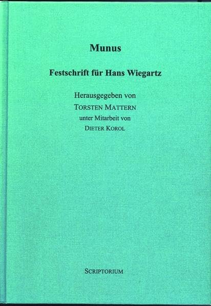 Munus: Festschrift für Hans Wiegartz Politics & History