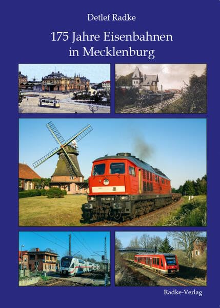 175 Jahre Eisenbahnen in Mecklenburg Contemporary literature