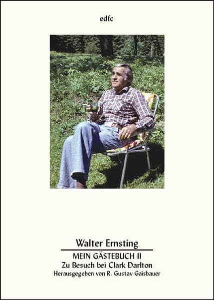 Clark Darltons Gästebuch II. Zu Besuch bei Walter Ernsting (Materialien zur Phantastischen Literatur) book