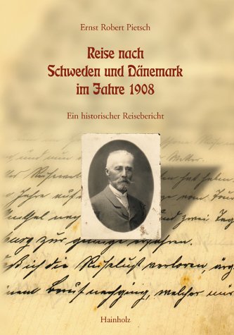 Reise nach Schweden und Dänemark im Jahre 1908. book