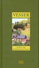 Vesser, Perle im Thüringer Wald Travelogues