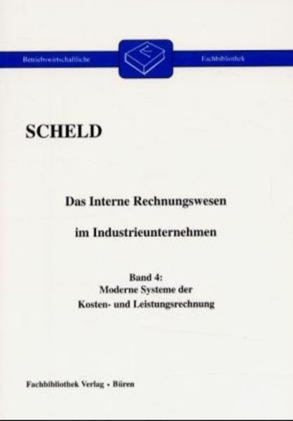 Das interne Rechnungswesen im Industrieunternehmen. Mit Fragen, Aufgaben, Antworten und Lösungen: Das Interne Rechnungswesen im Industrieunternehmen, ... (Betriebswirtschaftliche Fachbibliothek) Law