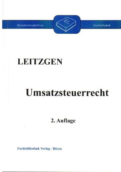 Umsatzsteuerrecht (Betriebswirtschaftliche Fachbibliothek) Law