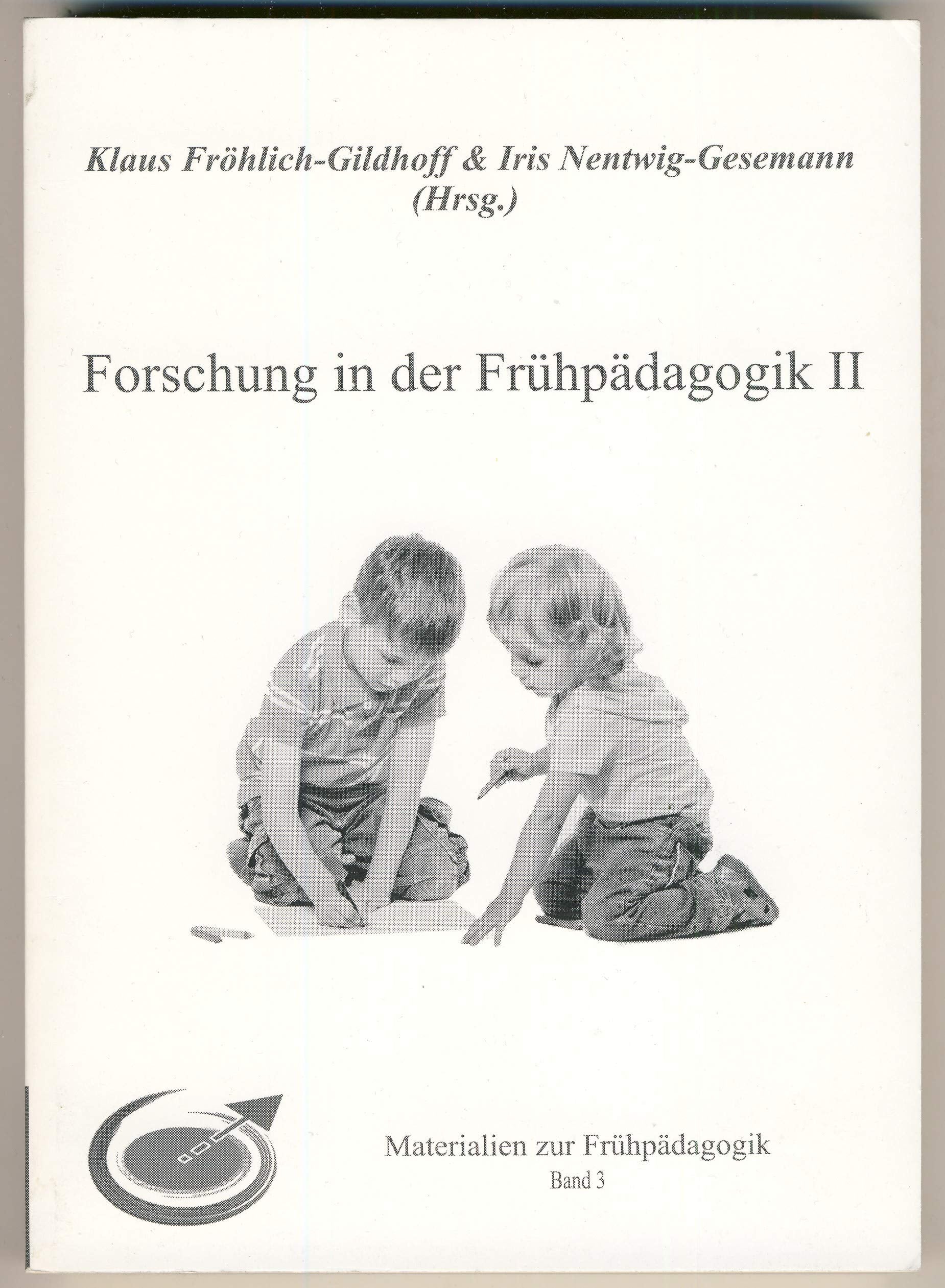 Forschung in der Frühpädagogik II (Materialien zur Frühpädagogik) Children's books
