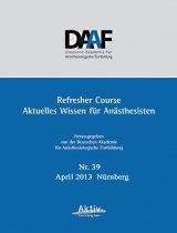 Refresher Course Aktuelles Wissen für Anästhesisten Nr. 39 April 2013 Medicine