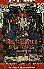Der Händler des Todes: Ein historischer Kriminalroman um den fahrenden Heiler Wigald von Neuwied Crime & Thrillers