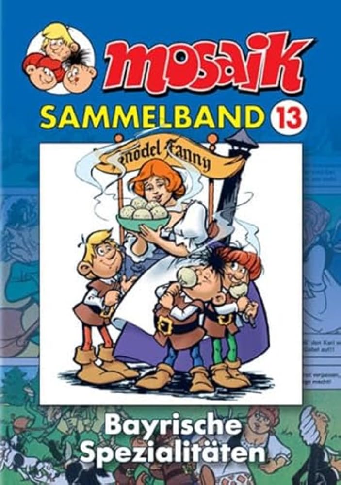 MOSAIK Sammelband 013 Softcover: Bayrische Spezialitäten Manga