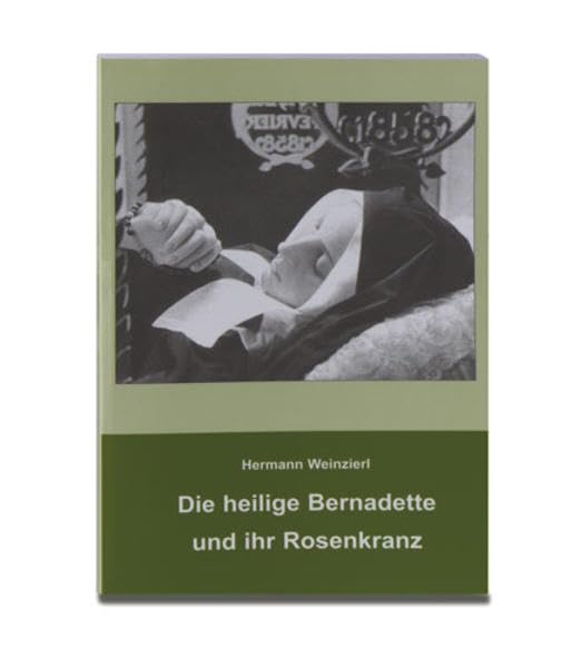 Die heilige Bernadette und ihr Rosenkranz Religion & Esotericism