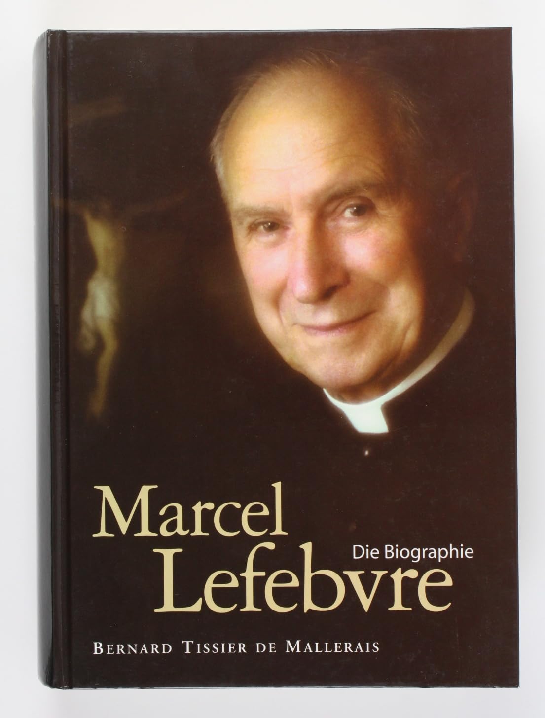 Marcel Lefebvre: Eine Biographie Memories
