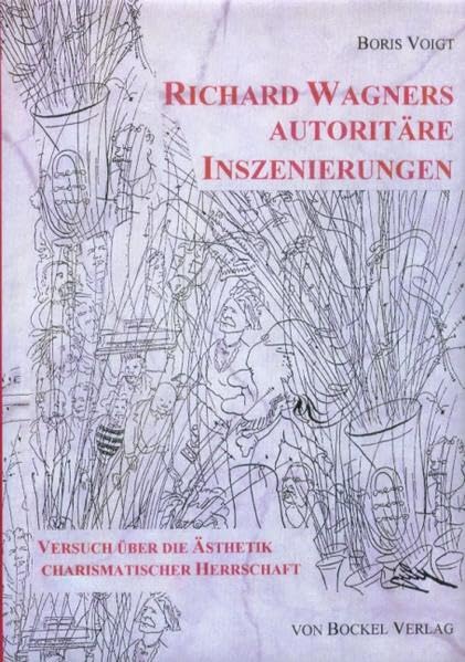Richard Wagners autoritäre Inszenierungen: Versuch über die Ästhetik charismatischer Herrschaft Pop culture
