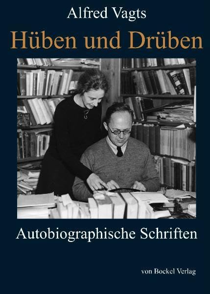 Hüben und Drüben: Autobiographische Schriften Poetry