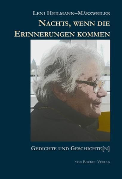 Nachts, wenn die Erinnerungen kommen: Gedichte und Geschichte(n) Contemporary literature