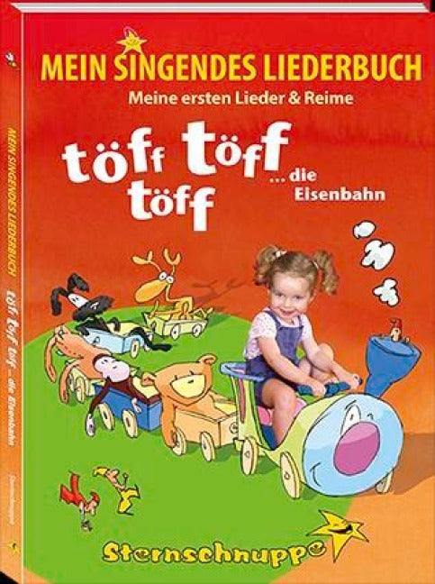 Mein singendes Liederbuch: Töff töff töff die Eisenbahn Non-fiction